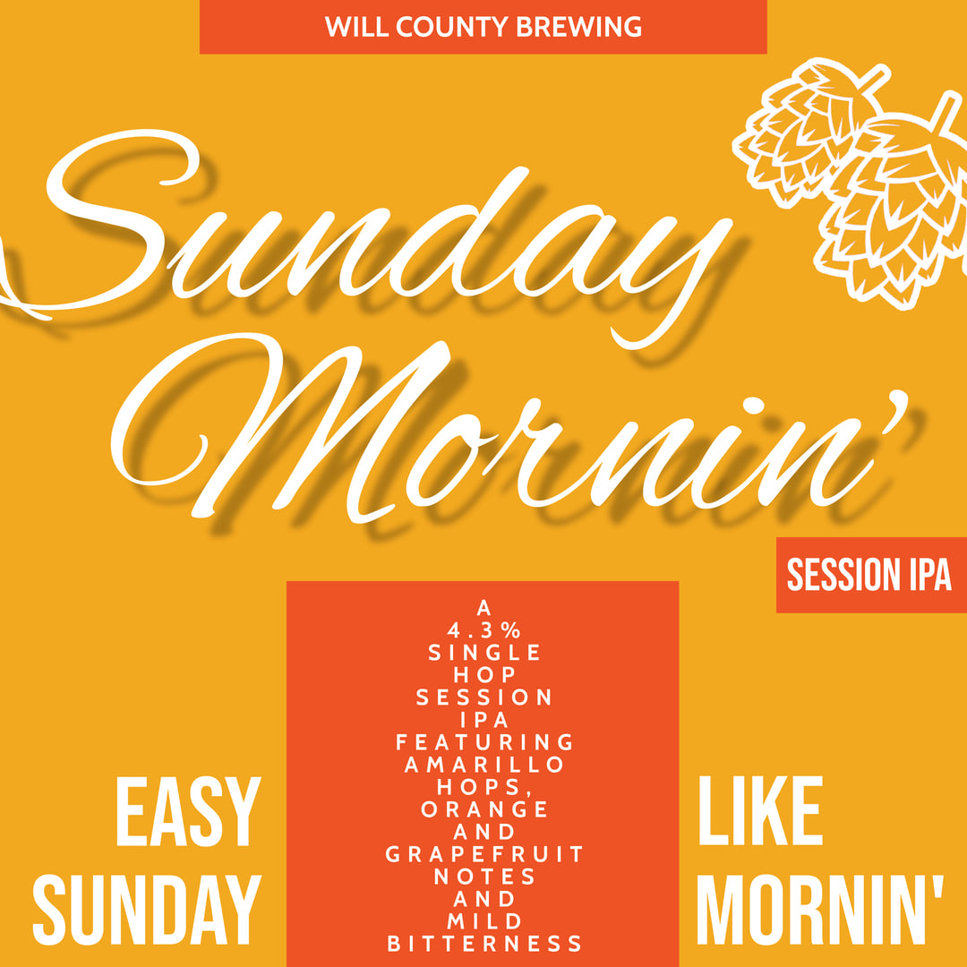 Label for Sunday Morning from Will County Brewing Company