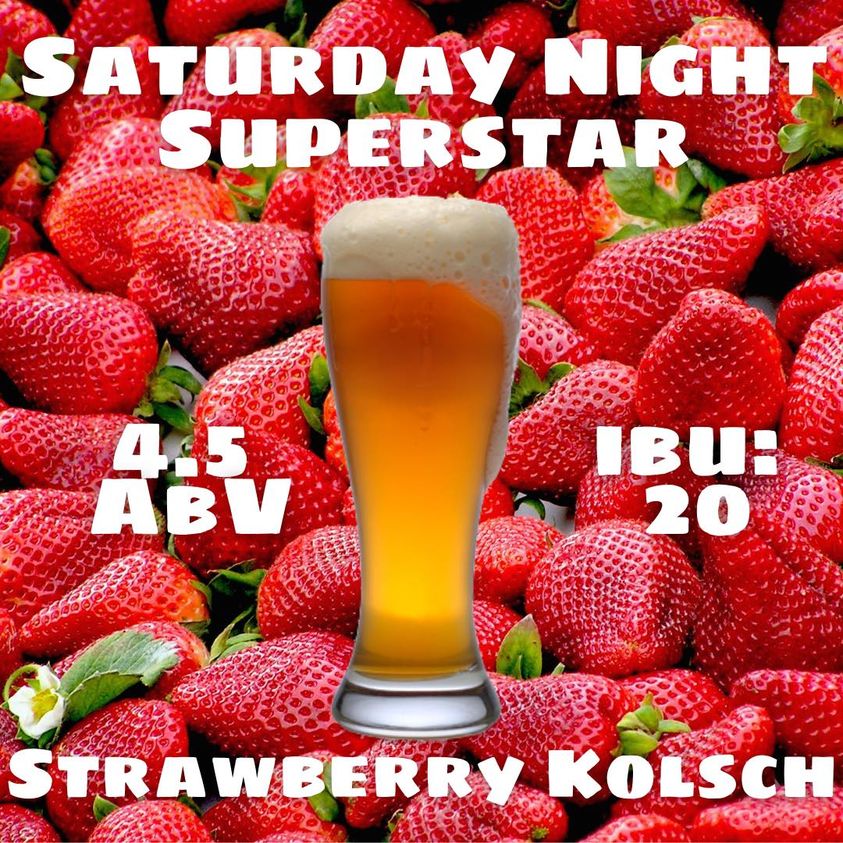 Graphic of a beer in front of strawberries.  Saturday Night Superstar in text